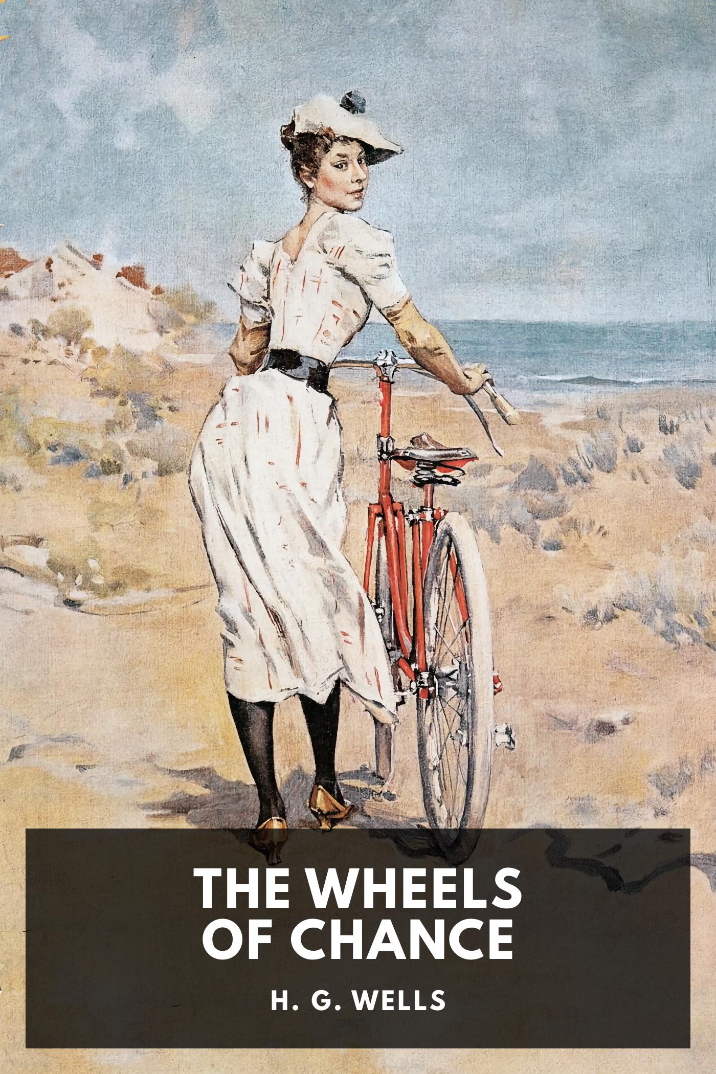 The Wheels of Chance by H. G. Wells, book cover