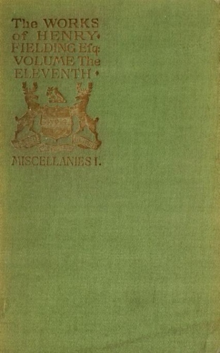 The Works of Henry Fielding, Volume 11 by Henry Fielding, book cover