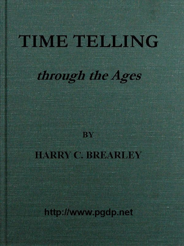 Time Telling through the Ages by Harry Chase Brearley, book cover