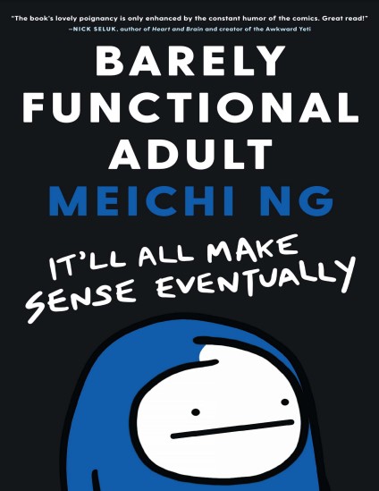 Barely Functional Adult It’ll All Make Sense Eventually