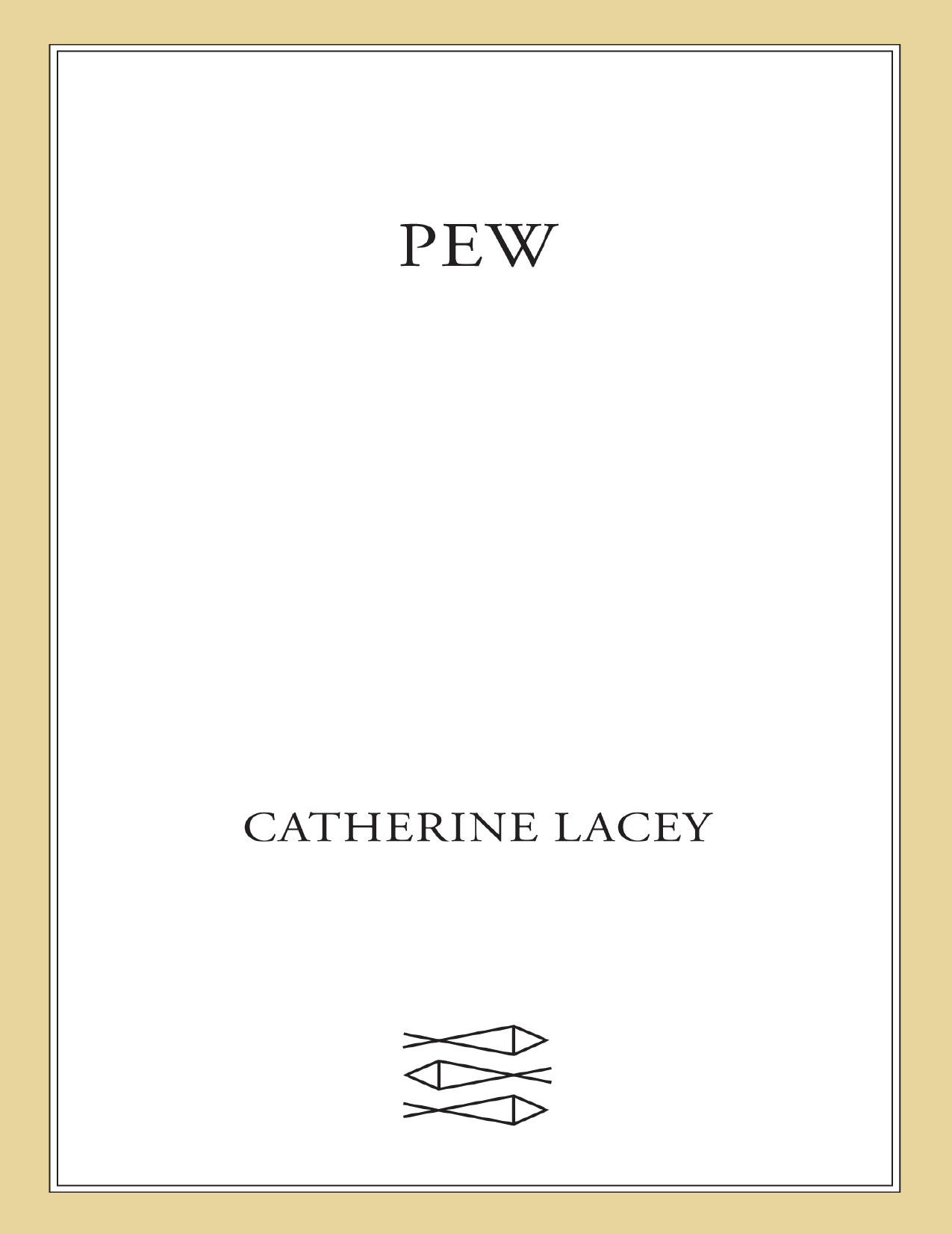 Pew By Catherine Lacey Pdf Epub Free Download