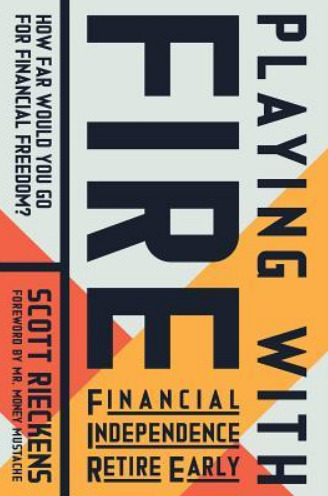 Playing with FIRE (Financial In - Scott Rieckens