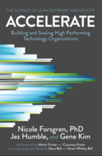 Accelerate: Building and Scaling High Performing Technology Organizations