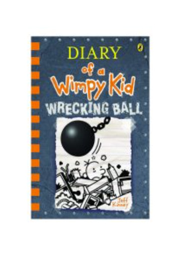 Diary of a Wimpy Kid #14 Wrecking Ball