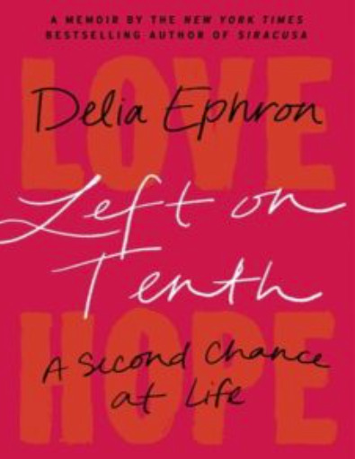 Left on Tenth: A Second Chance at Life