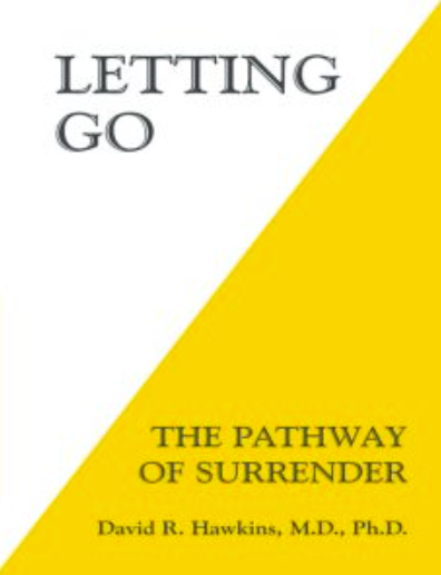 Letting Go: The Pathway To Surrender
