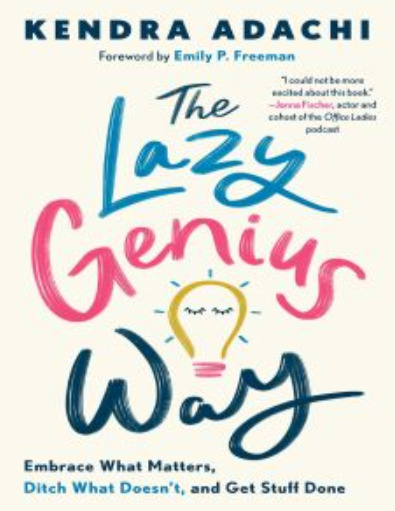 The Lazy Genius Way