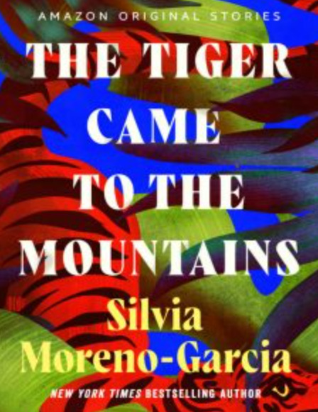 The Tiger Came to the Mountains