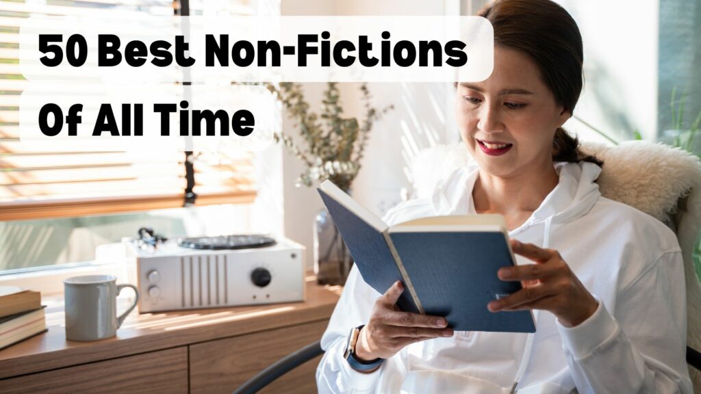 50 Best Non-Fictions of All Time