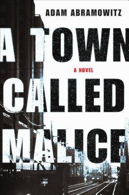 A Town Called Malice - Adam Abramowitz