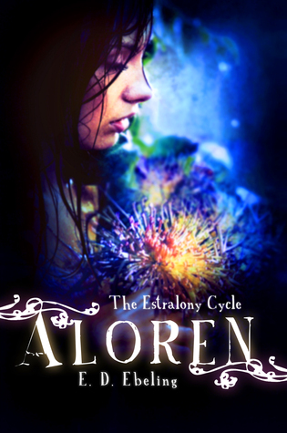 Aloren: The Estralony Cycle