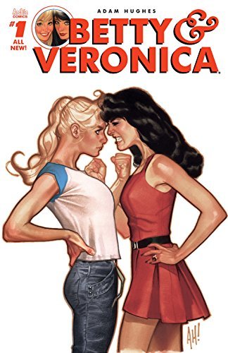 Betty & Veronica (2016-) #1 - Adam Hughes