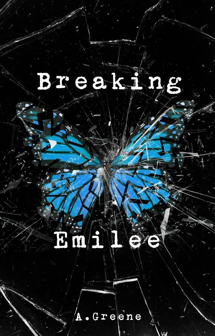 Breaking Emilee - A. Greene