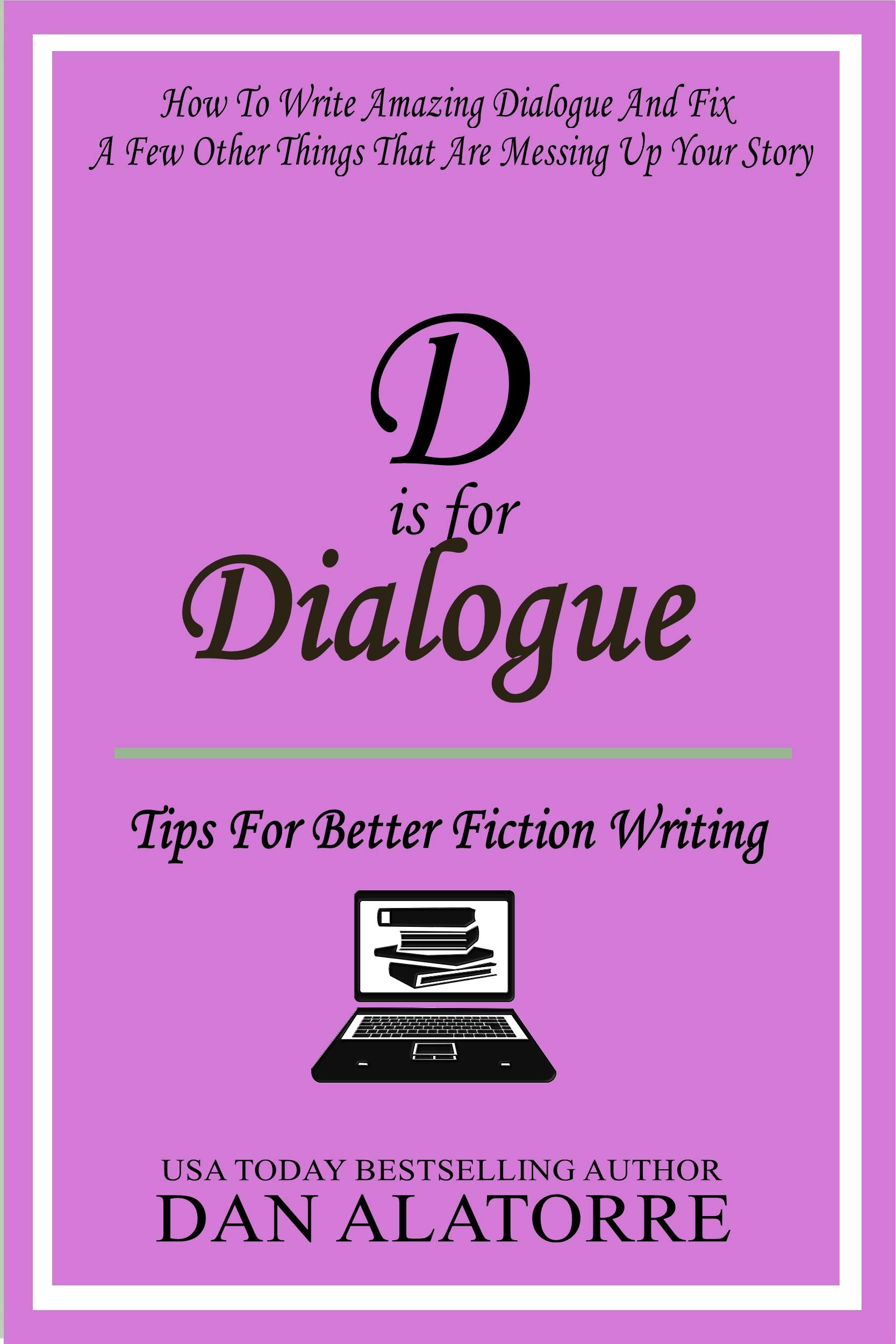 D Is For Dialogue