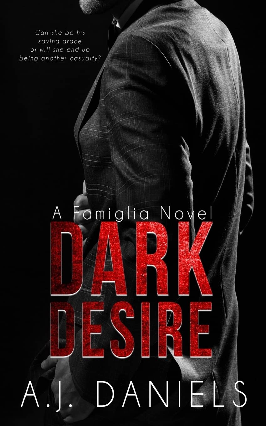 Dark Desire - A.J. Daniels