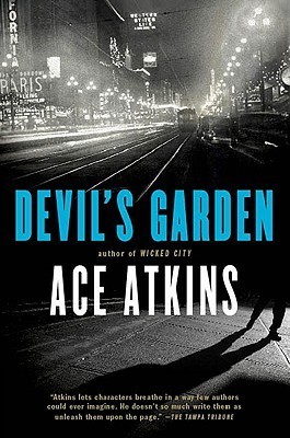 Devil's Garden - Ace Atkins