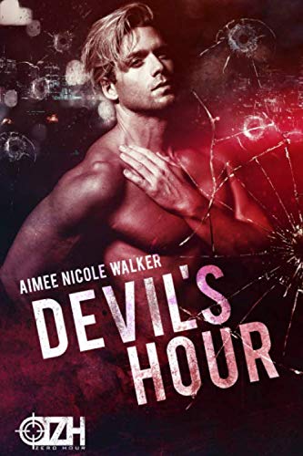 Devil's Hour (Zero Hour Book Tw - Aimee Nicole Walker