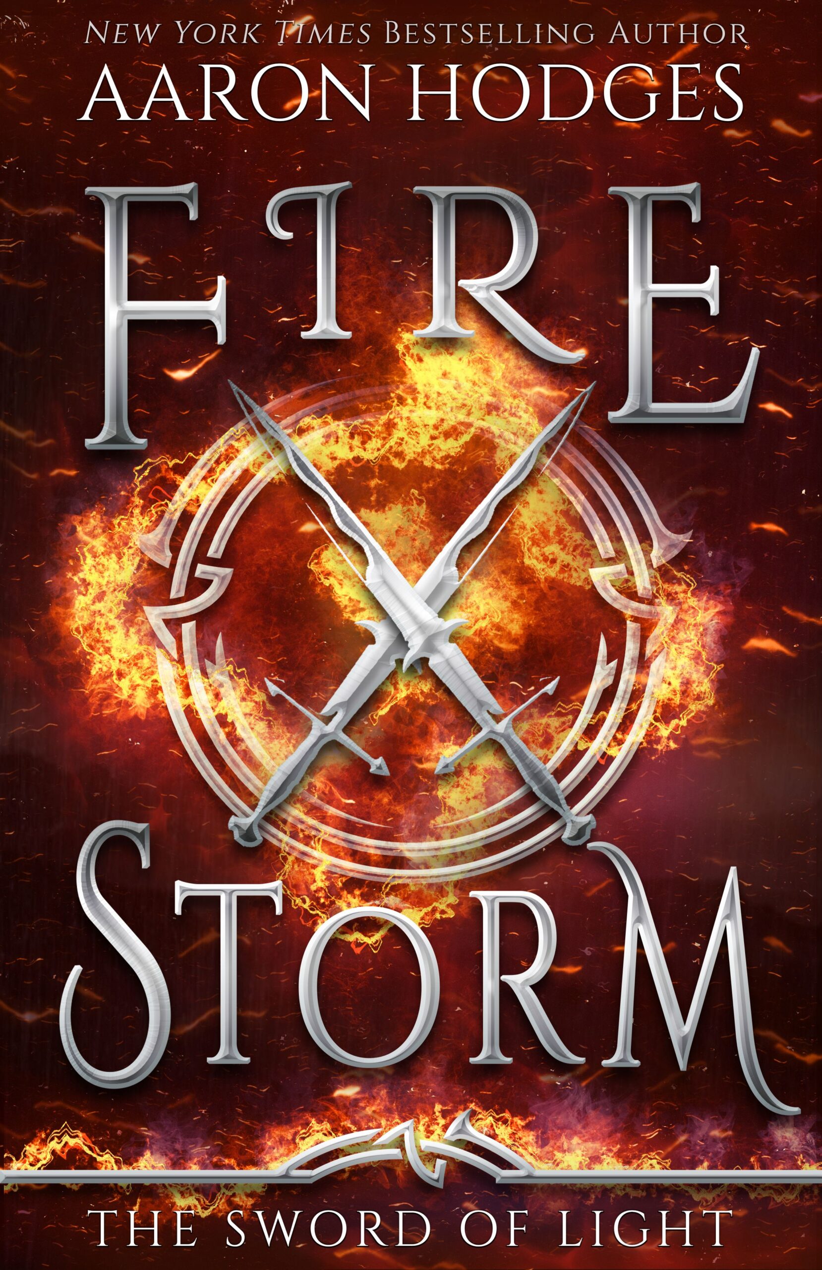 Firestorm (The Sword of Light T - Aaron Hodges
