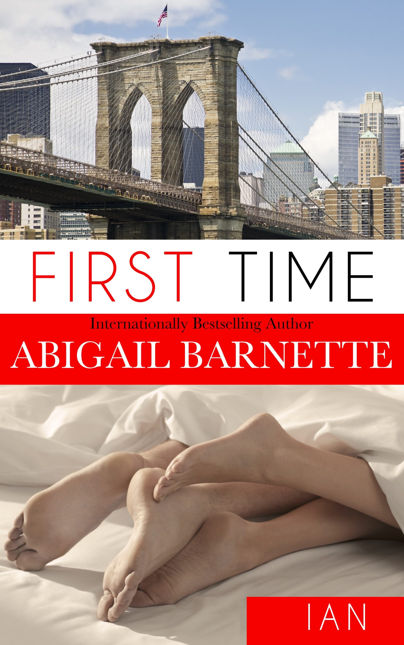 First Time_ Ian's Story (First - Abigail Barnette