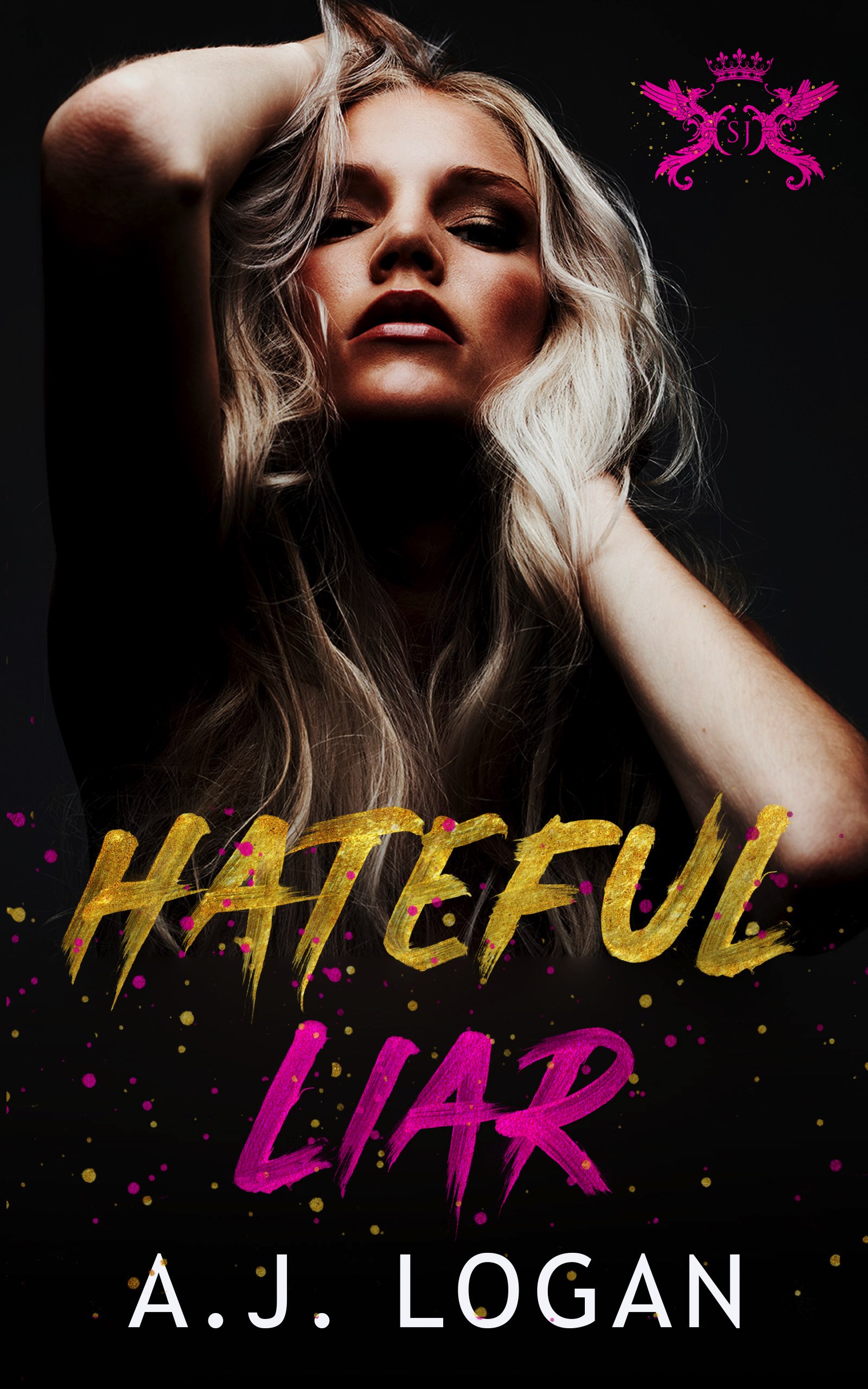 Hateful Liar_ A Dark High Schoo - A.J. Logan