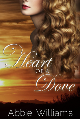 Heart of a Dove - Abbie Williams