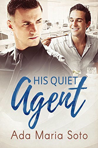 His Quiet Agent - Ada Maria Soto