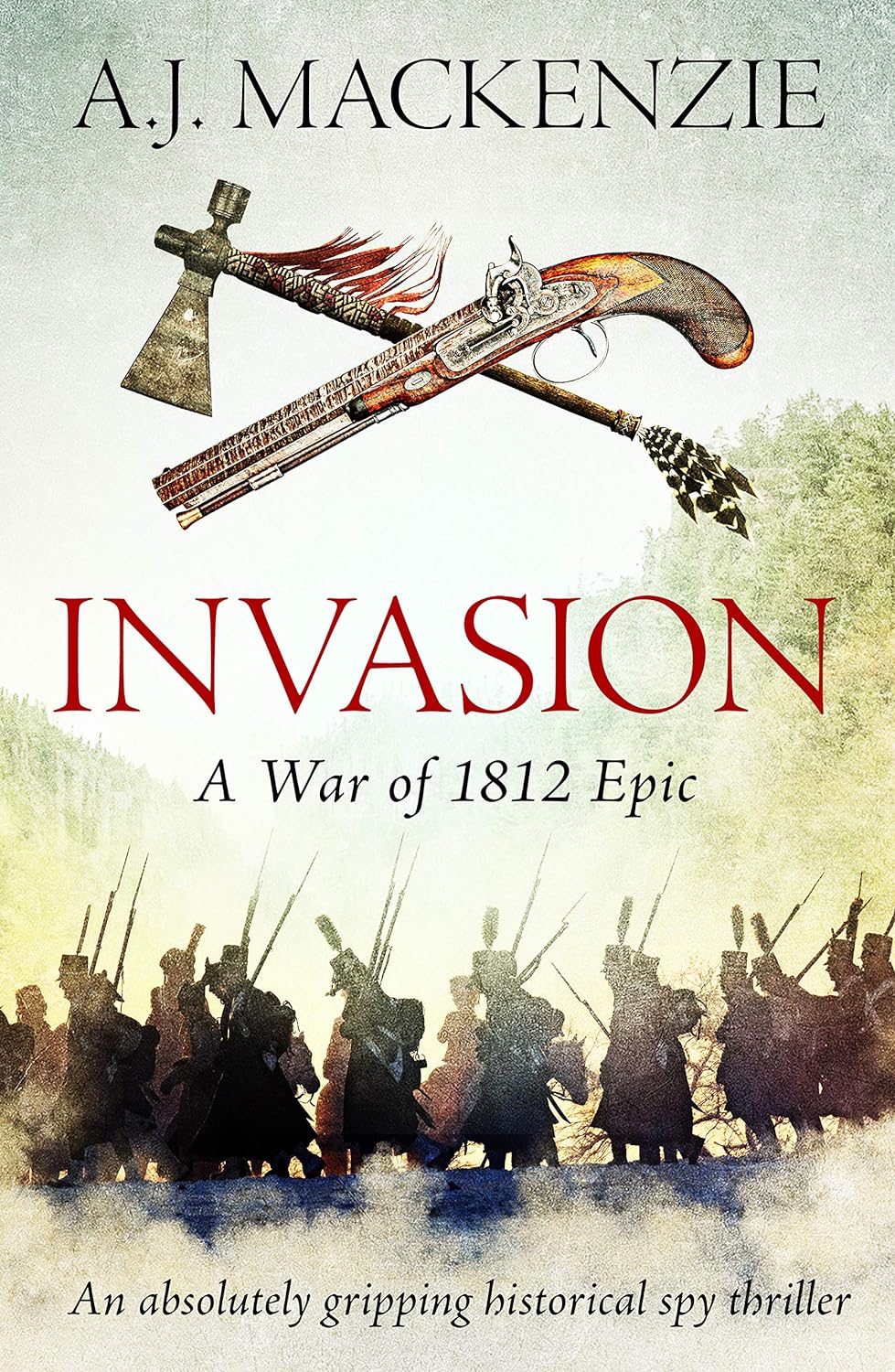 Invasion - A J MacKenzie