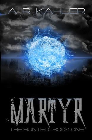 Martyr - A. R. Kahler