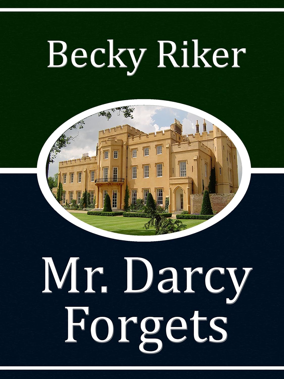 Mr. Darcy Forgets