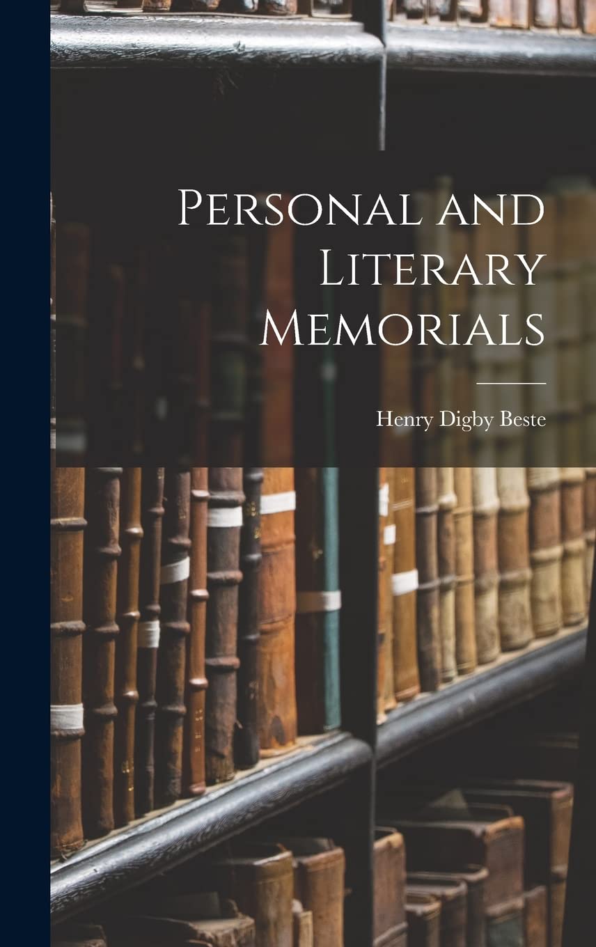 Personal and Literary Memorials