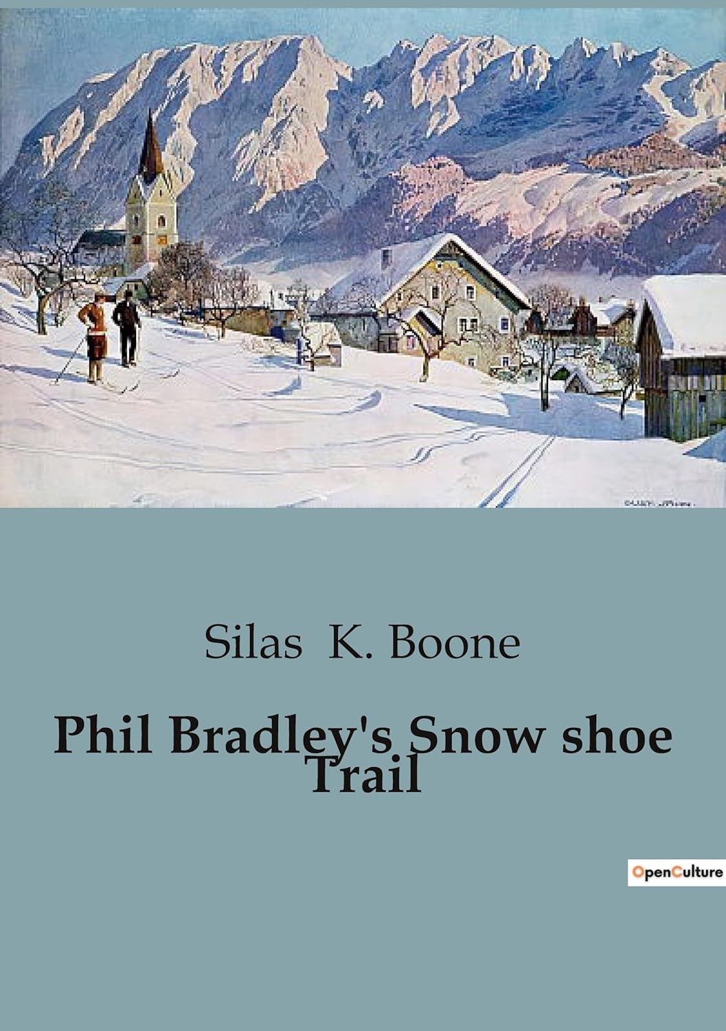Phil Bradley's Snow-Shoe Trail