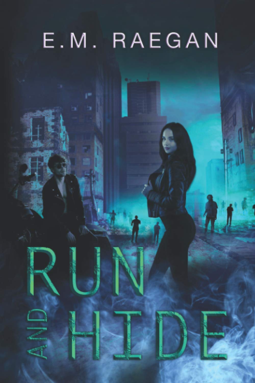Run and Hide: A Dystopian Romance