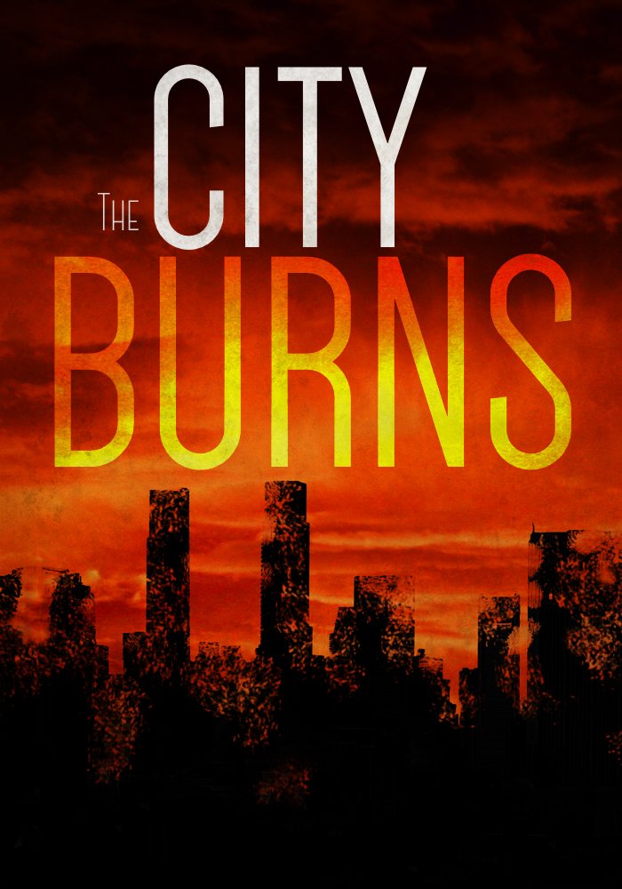 The City Burns
