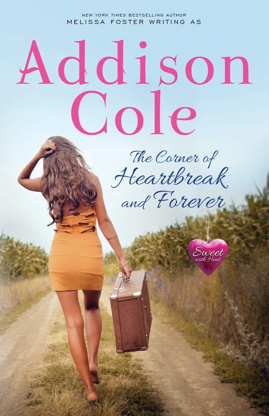 The Corner of Heartbreak and Fo - Addison Cole