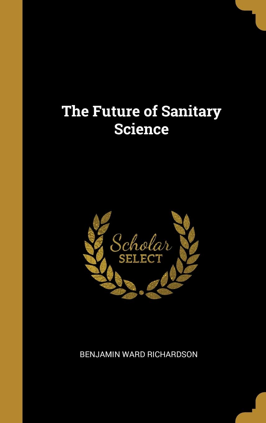 The Future of Sanitary Science