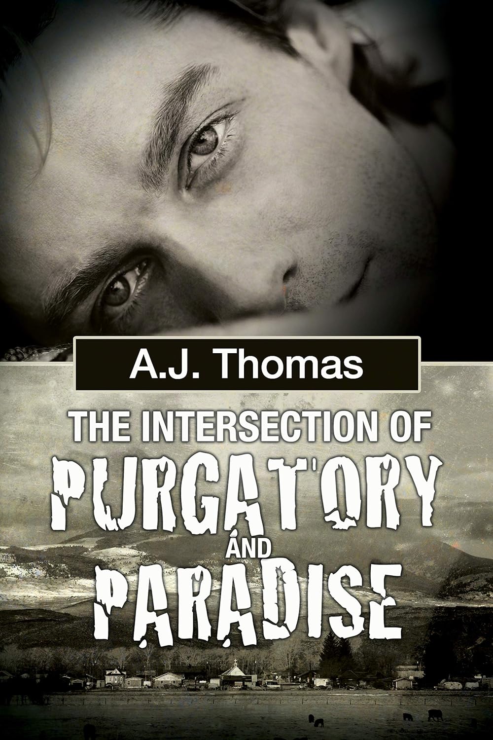 The Intersection of Purgatory a - A.J. Thomas