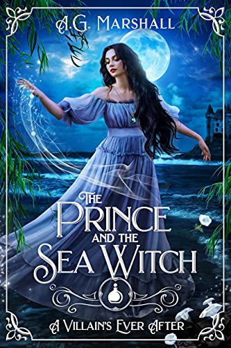 The Prince and the Sea Witch (A - A. G. Marshall