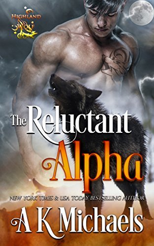 The Reluctant Alpha - A.K. Michaels