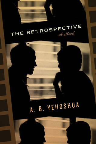 The Retrospective - A. B. Yehoshua