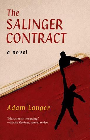 The Salinger Contract - Adam Langer