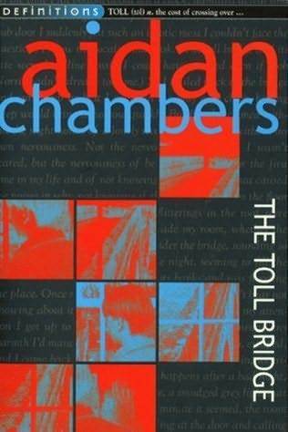 The Toll Bridge - Aidan Chambers