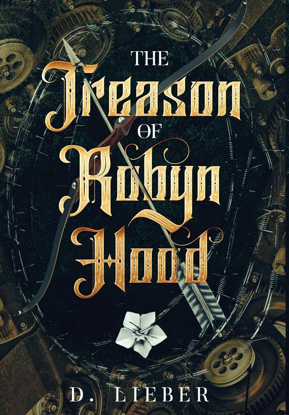 The Treason of Robyn Hood