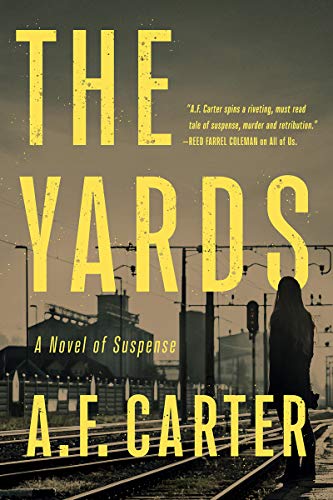 The Yards - A. F. Carter