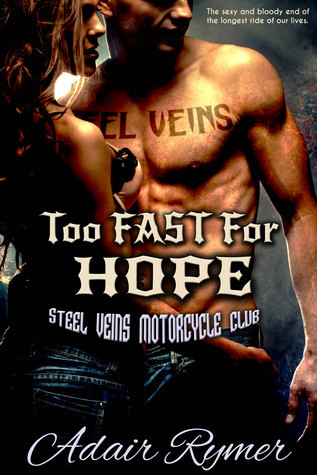 Too Fast For Hope - Adair Rymer