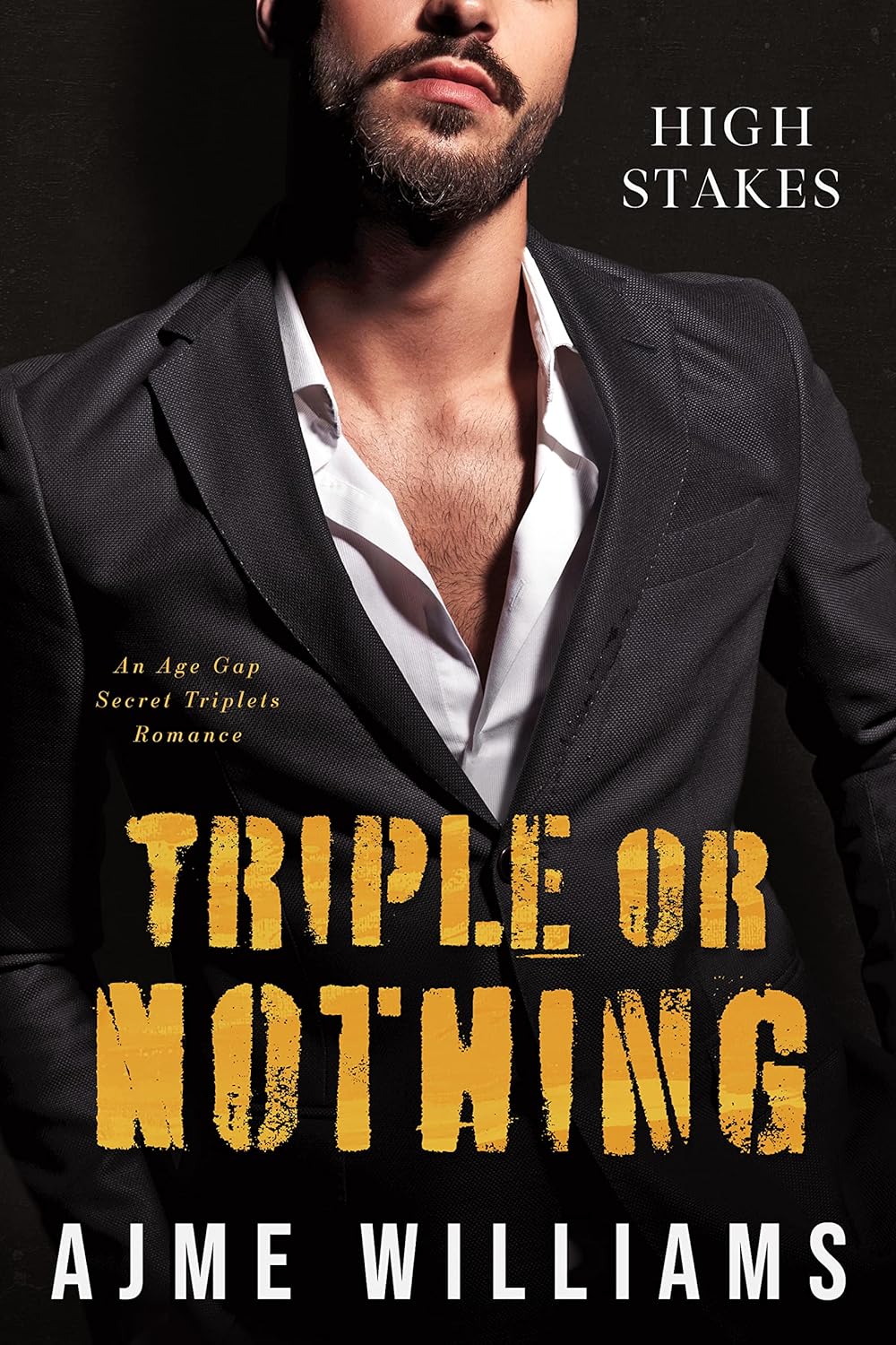 Triple or Nothing_ An Age Gap, - Ajme Williams