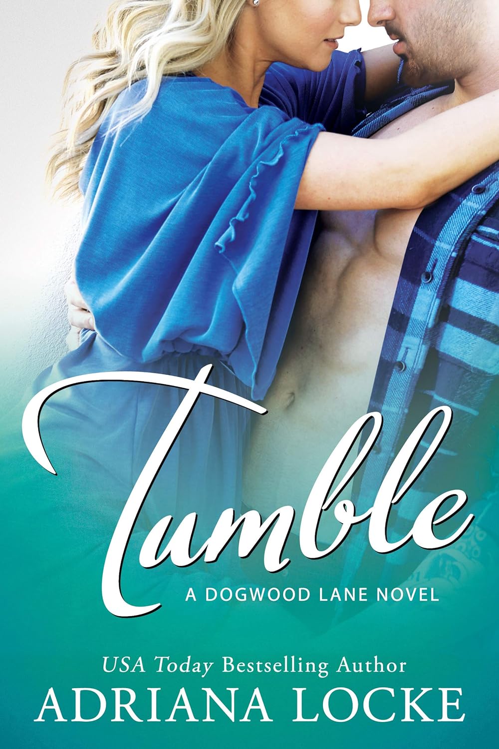 Tumble (Dogwood Lane Book 1) - Adriana Locke