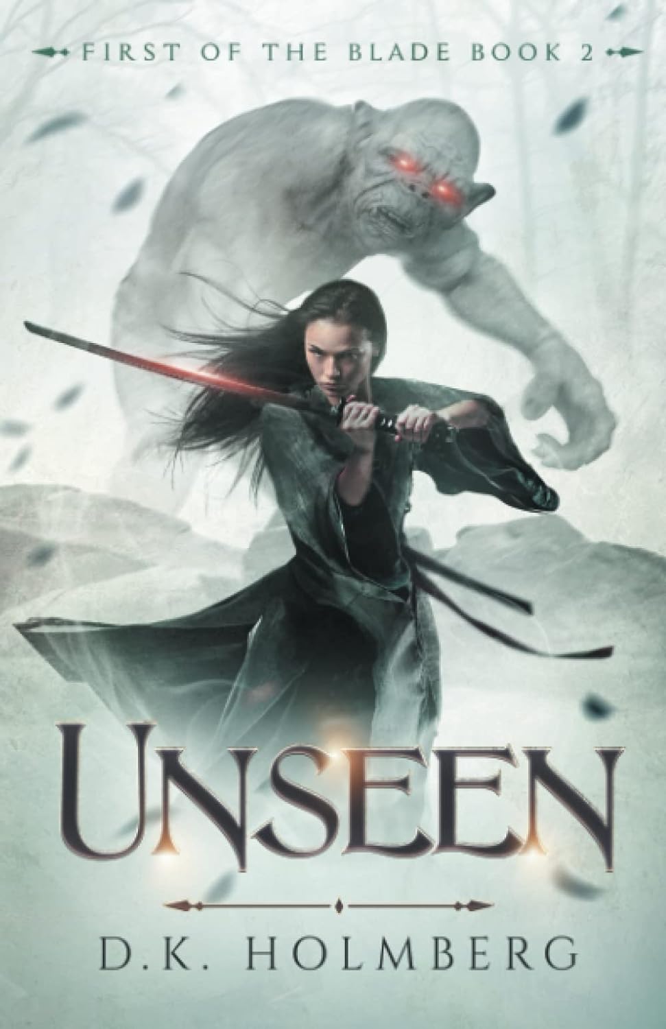 Unseen (First of the Blade)