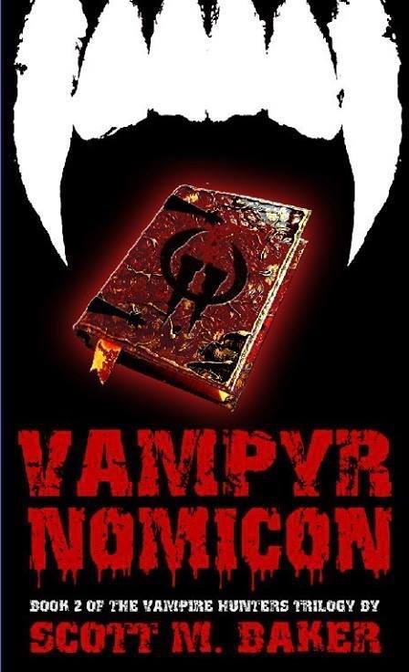 Vampyrnomicon: Book Two of The Vampire Hunters Trilogy