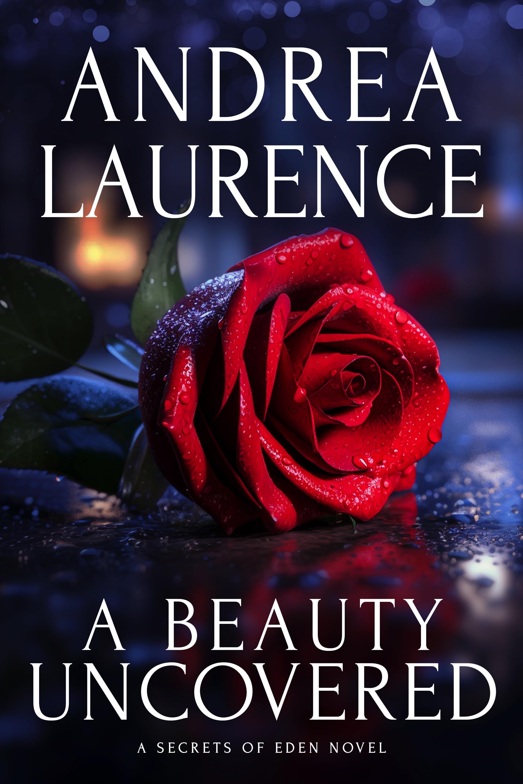 A Beauty Uncovered - Andrea Laurence