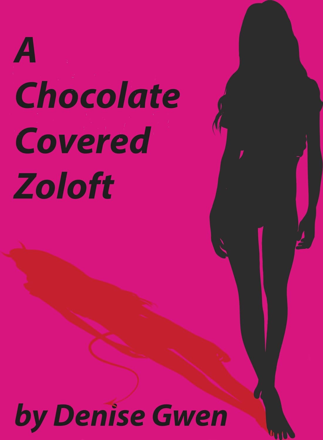 A Chocolate Covered Zoloft